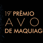 19º Prêmio Avon de Maquiagem abre inscrições para 2014.